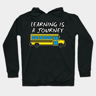 Learning Is A Journey Back School Bus 2021 Hoodie